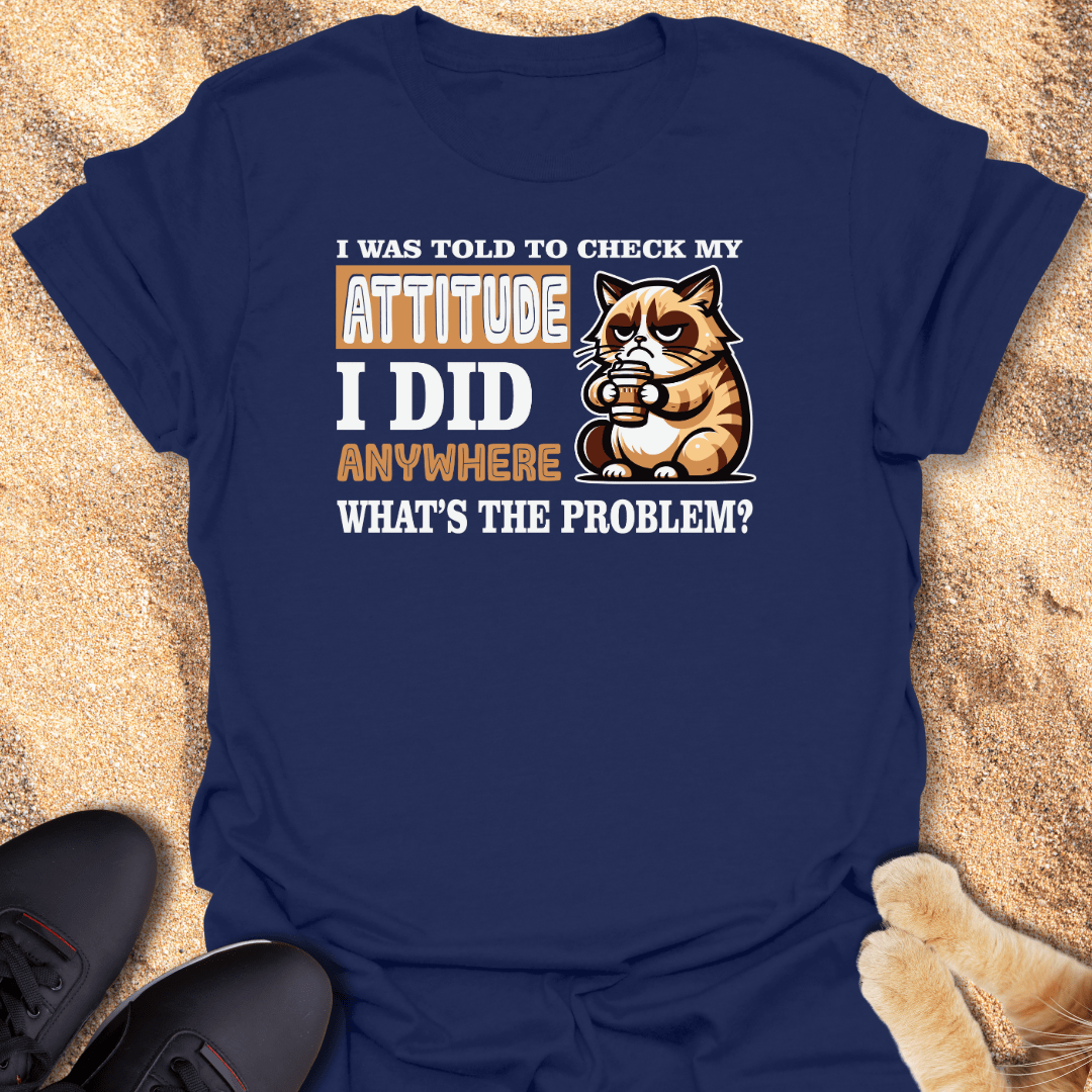 Attitude? Ask My Coffee First T-Shirt 29759173934586106680