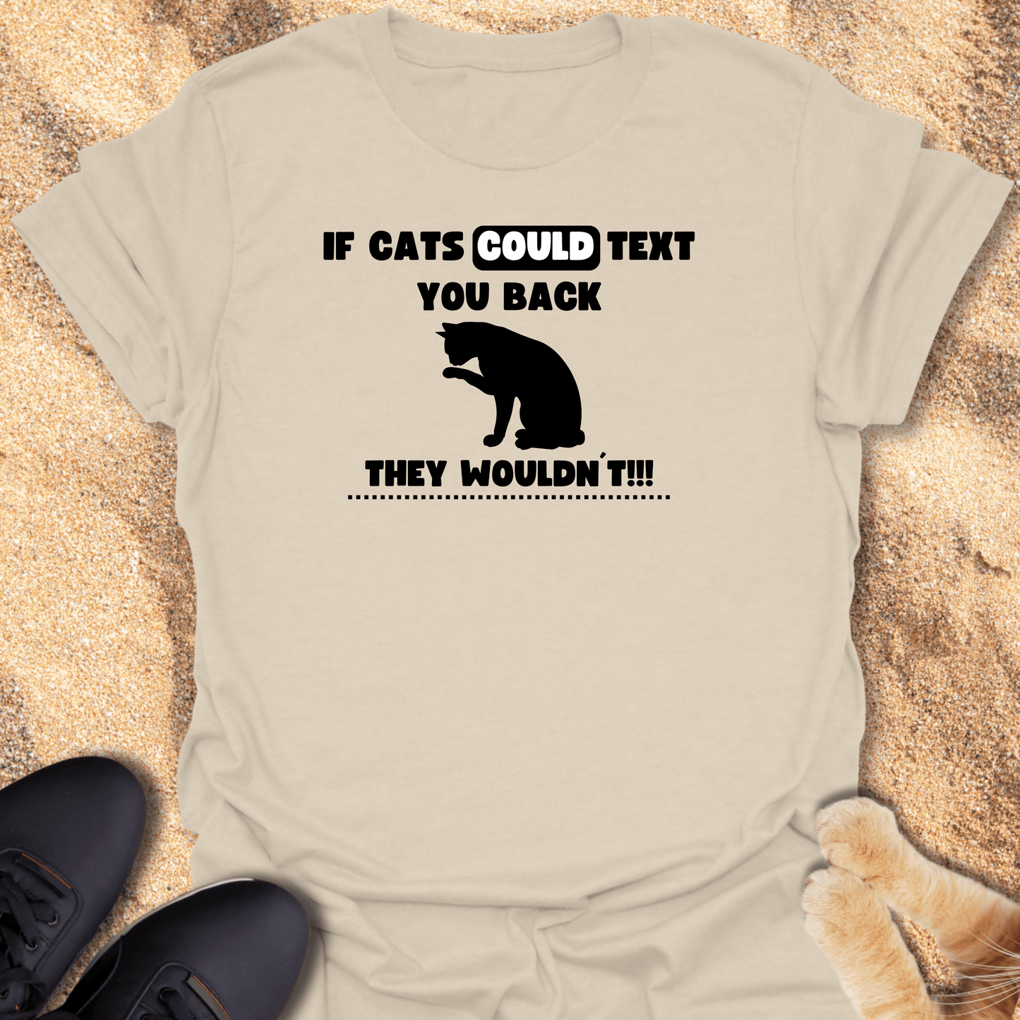 Cats Don’t Do Texting T-Shirt 18863231378636129007