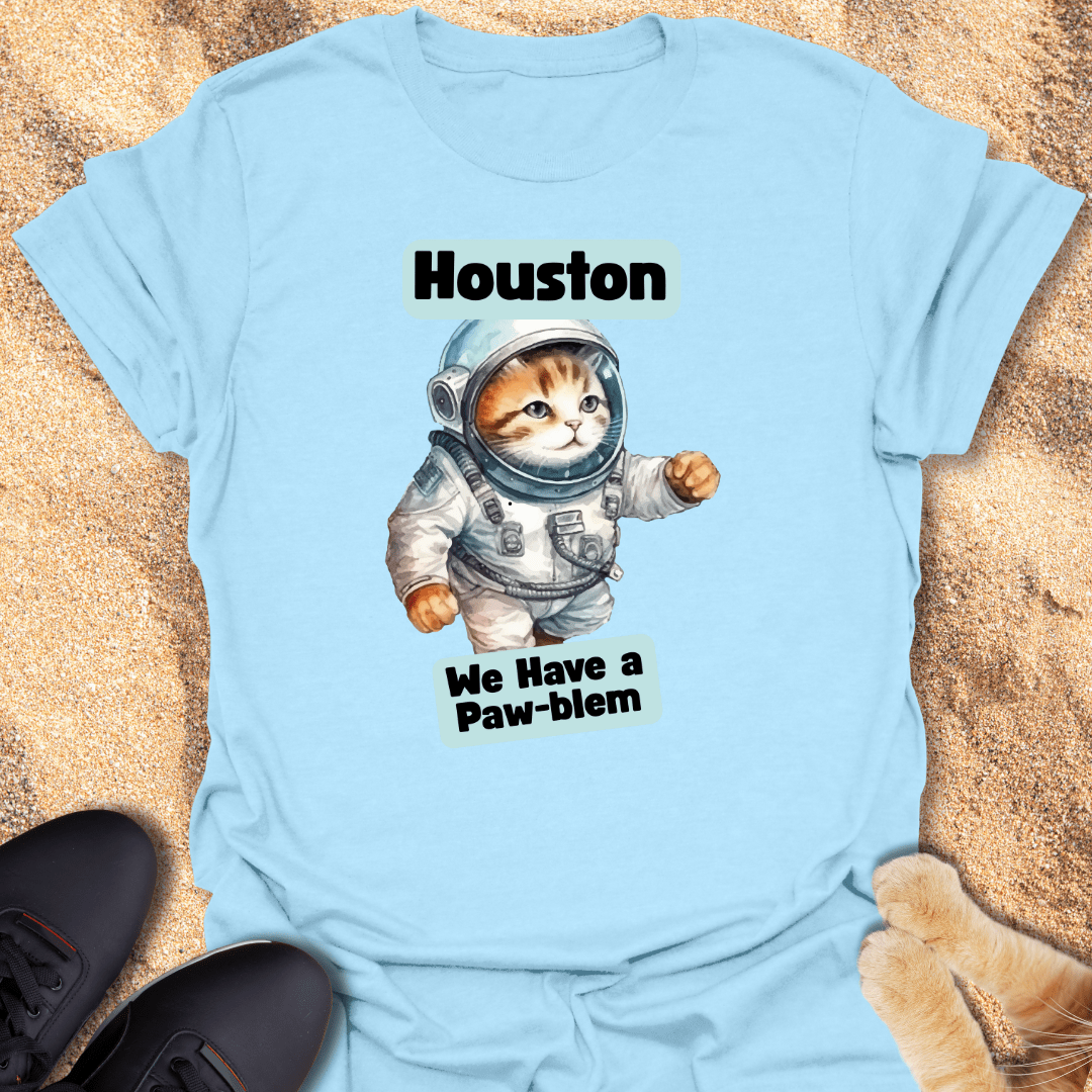 Houston, We Have a Paw-blem T-Shirt 24436483078664658450