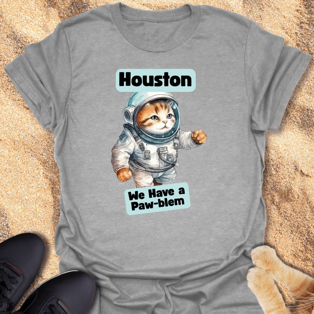 Houston, We Have a Paw-blem T-Shirt 83625756031435356459