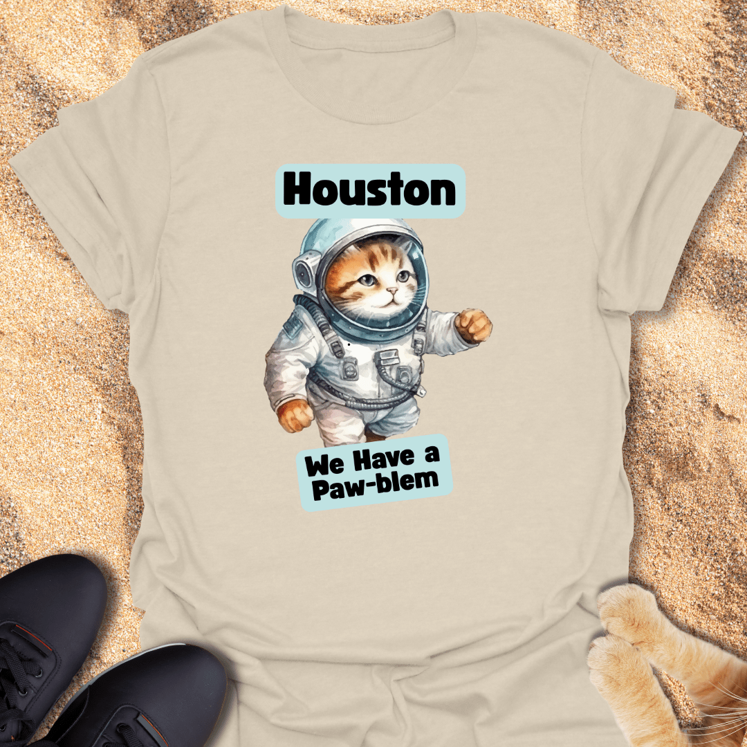 Houston, We Have a Paw-blem T-Shirt 30820583539174386918