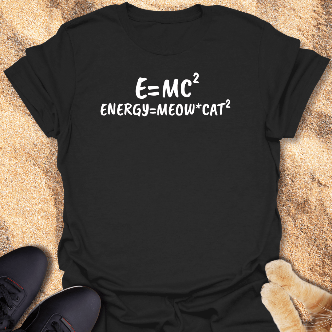 Meow Physics Energy = Cat² T-Shirt 11472608869896795919