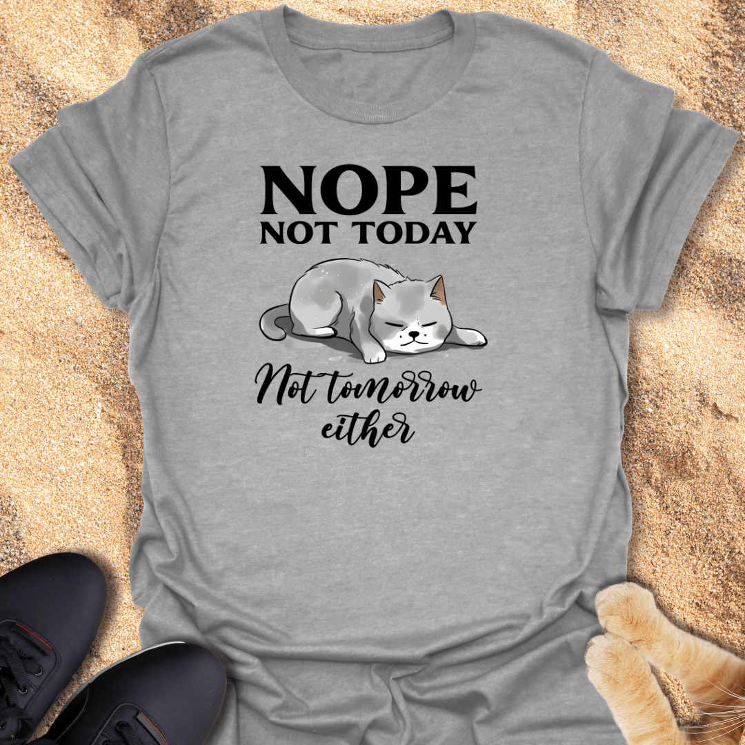 Nope. Just Nope. T-Shirt 10748961316224438201