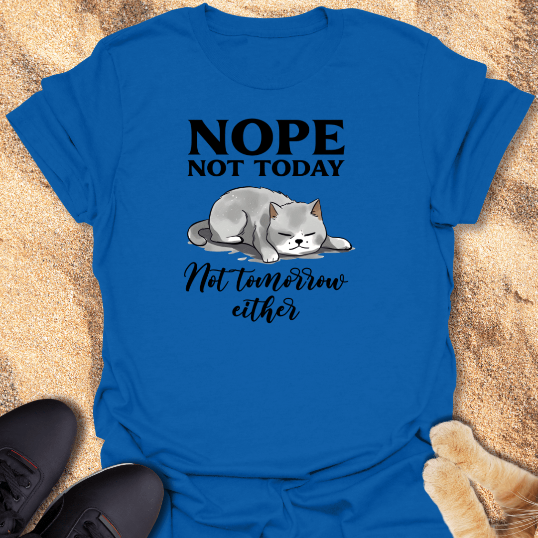 Nope. Just Nope. T-Shirt 18079580721667615998
