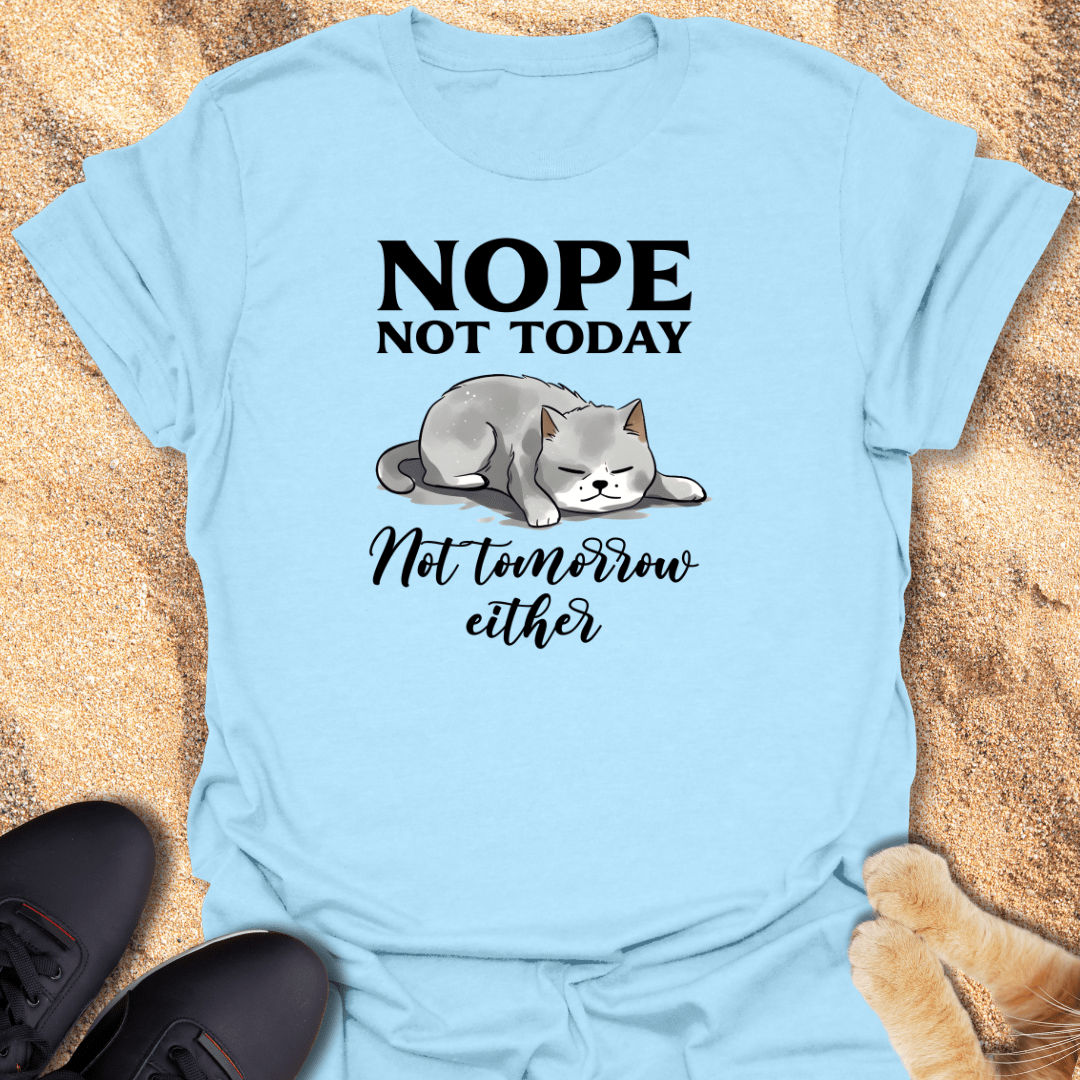 Nope. Just Nope. T-Shirt 25132290876376073006