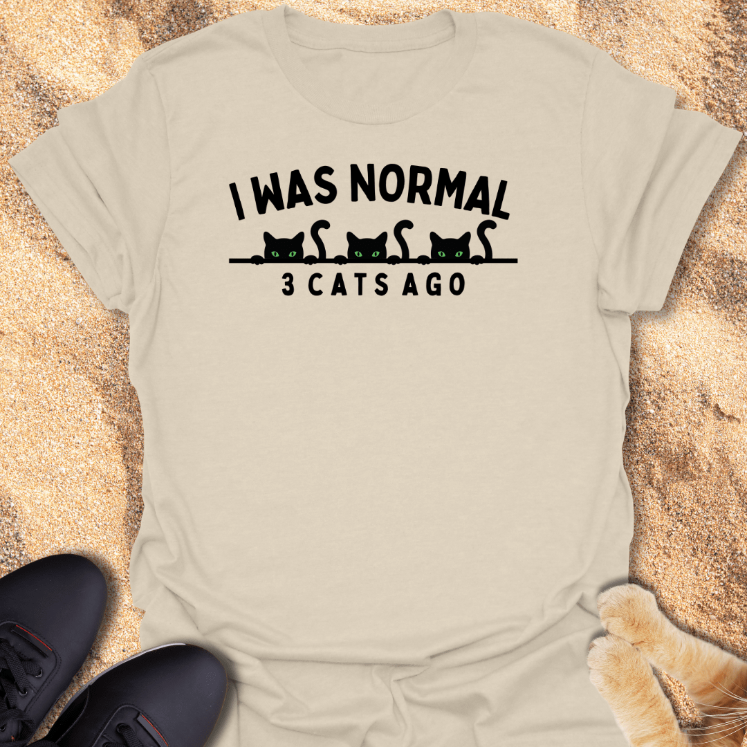 Normal? That Was 3 Cats Ago T-Shirt 23944925851062407986