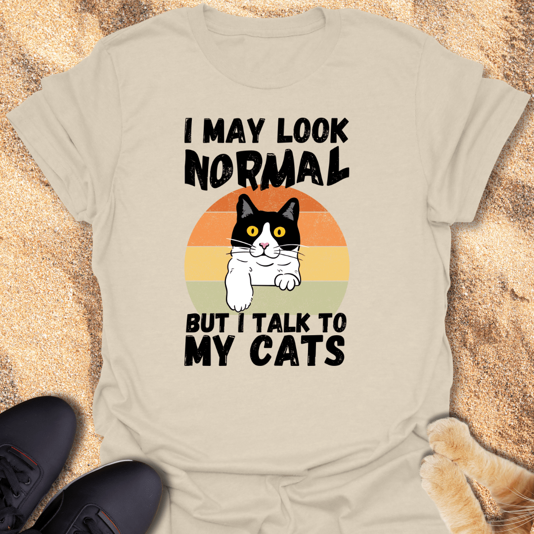 Not Normal, Just Cat-Talk T-Shirt 17165428488343085293