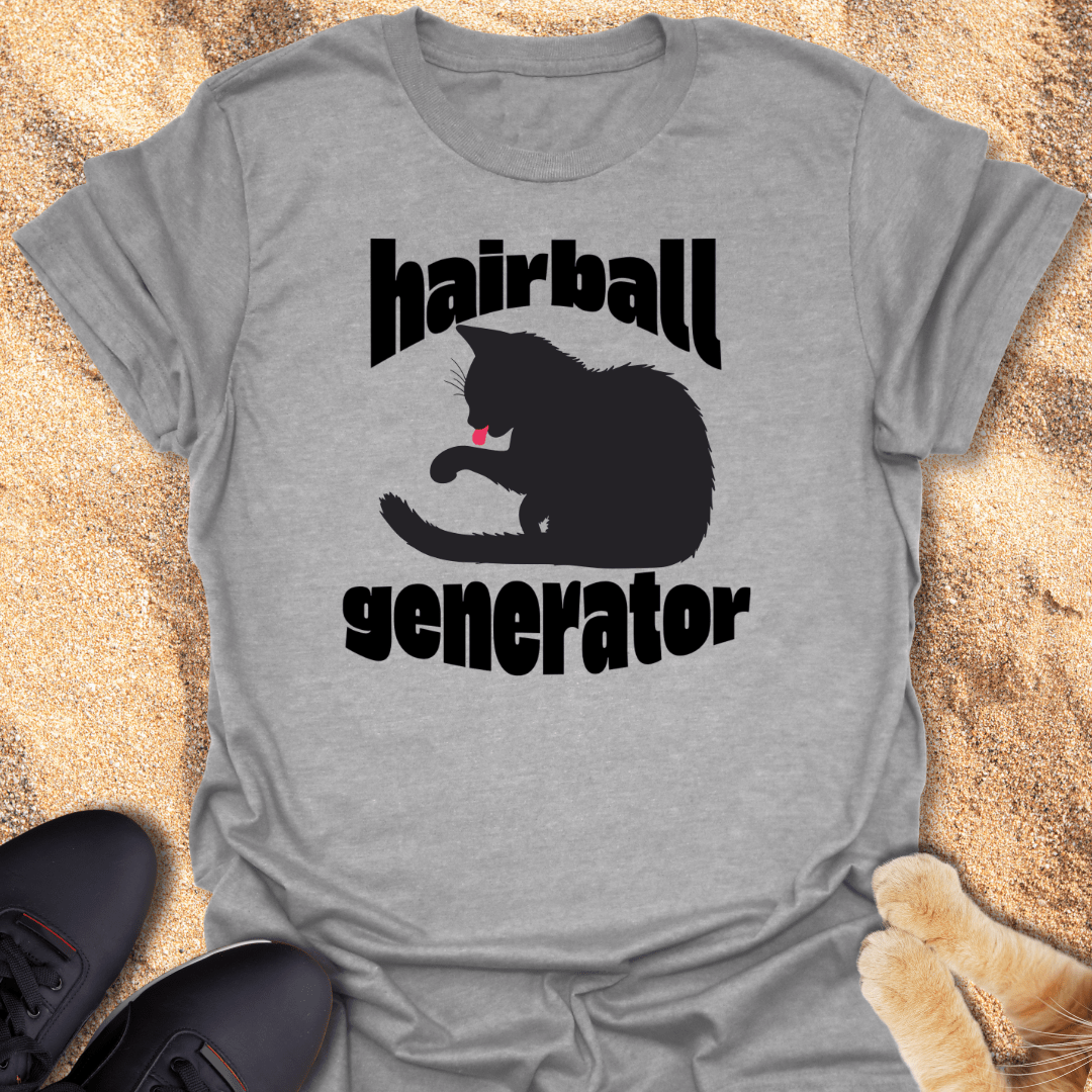Proud Hairball Maker T-Shirt 15406095221377461186