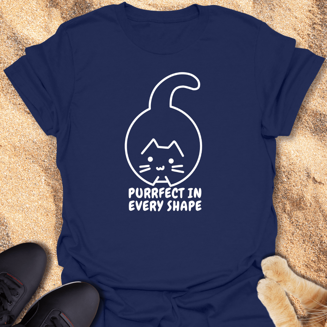 Shaped to Purrfection T-Shirt 20953666368535328177