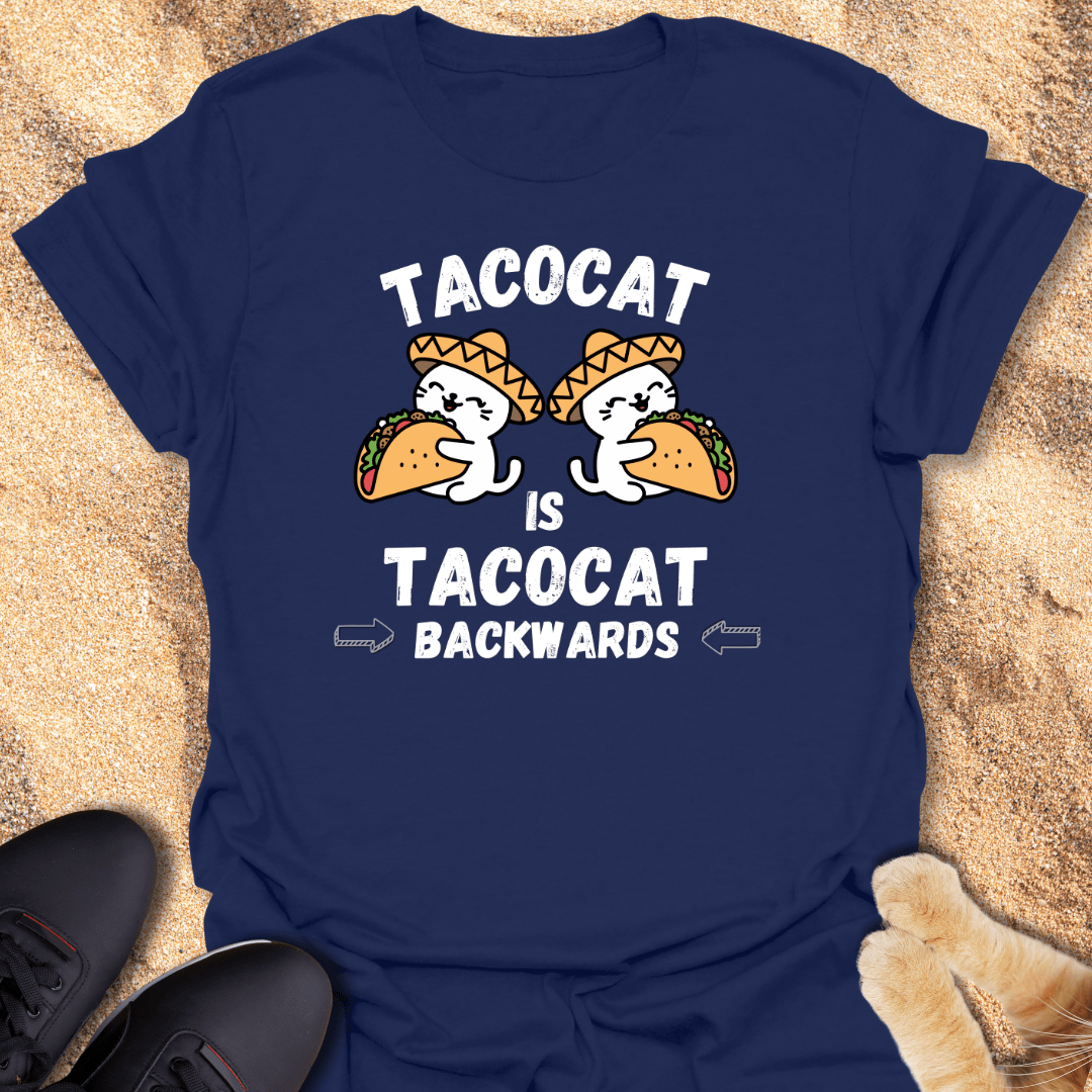 Tacocat is Tacocat BACKWARDS - Funny Cat Taco Design T-Shirt 17573419873653589028