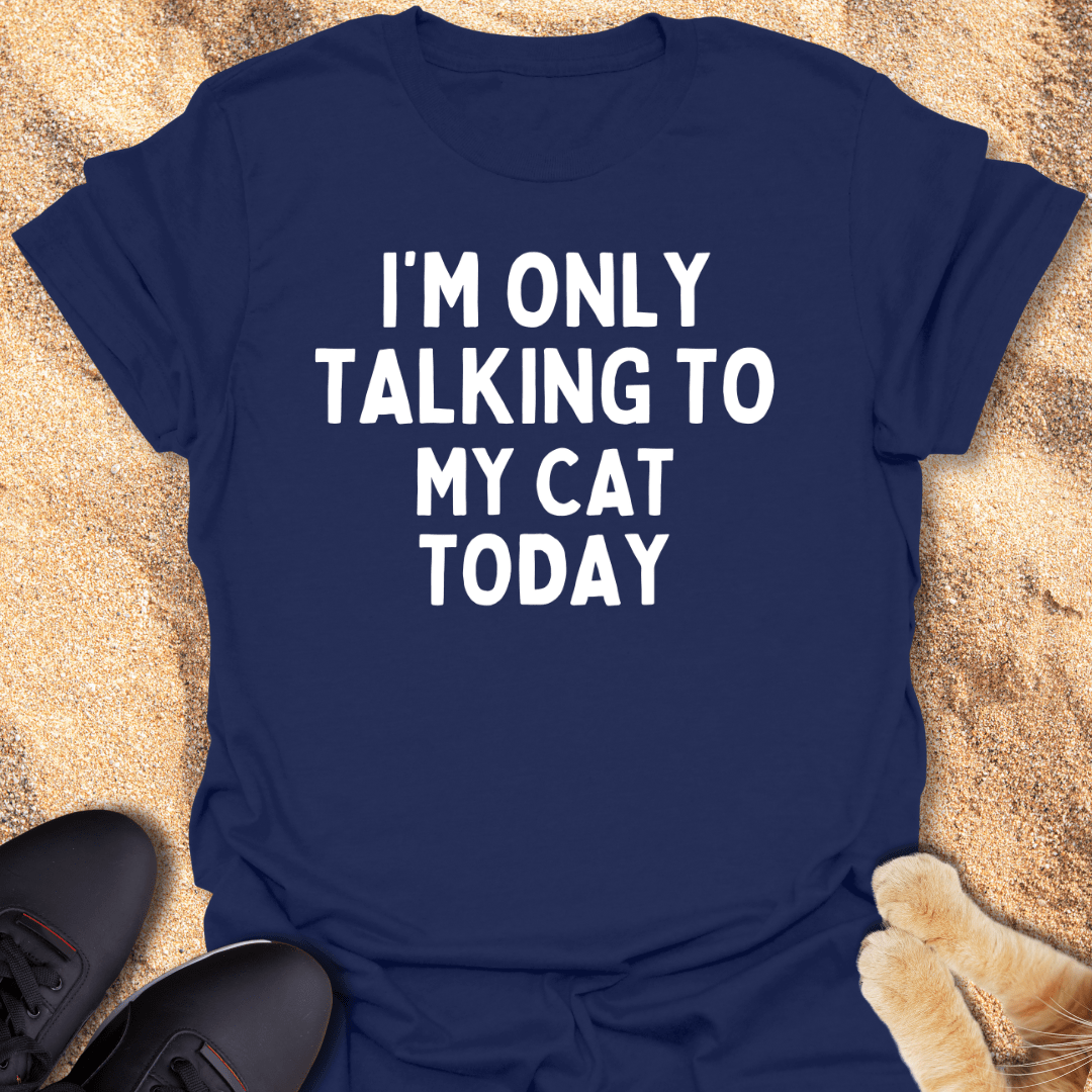 Cat Conversations Only T-Shirt 55992133844473450747