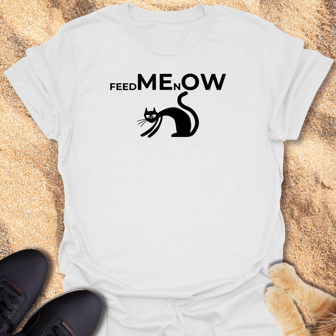 Feed Me Now, Cat Lovers Tee T-Shirt 17087157414659104907