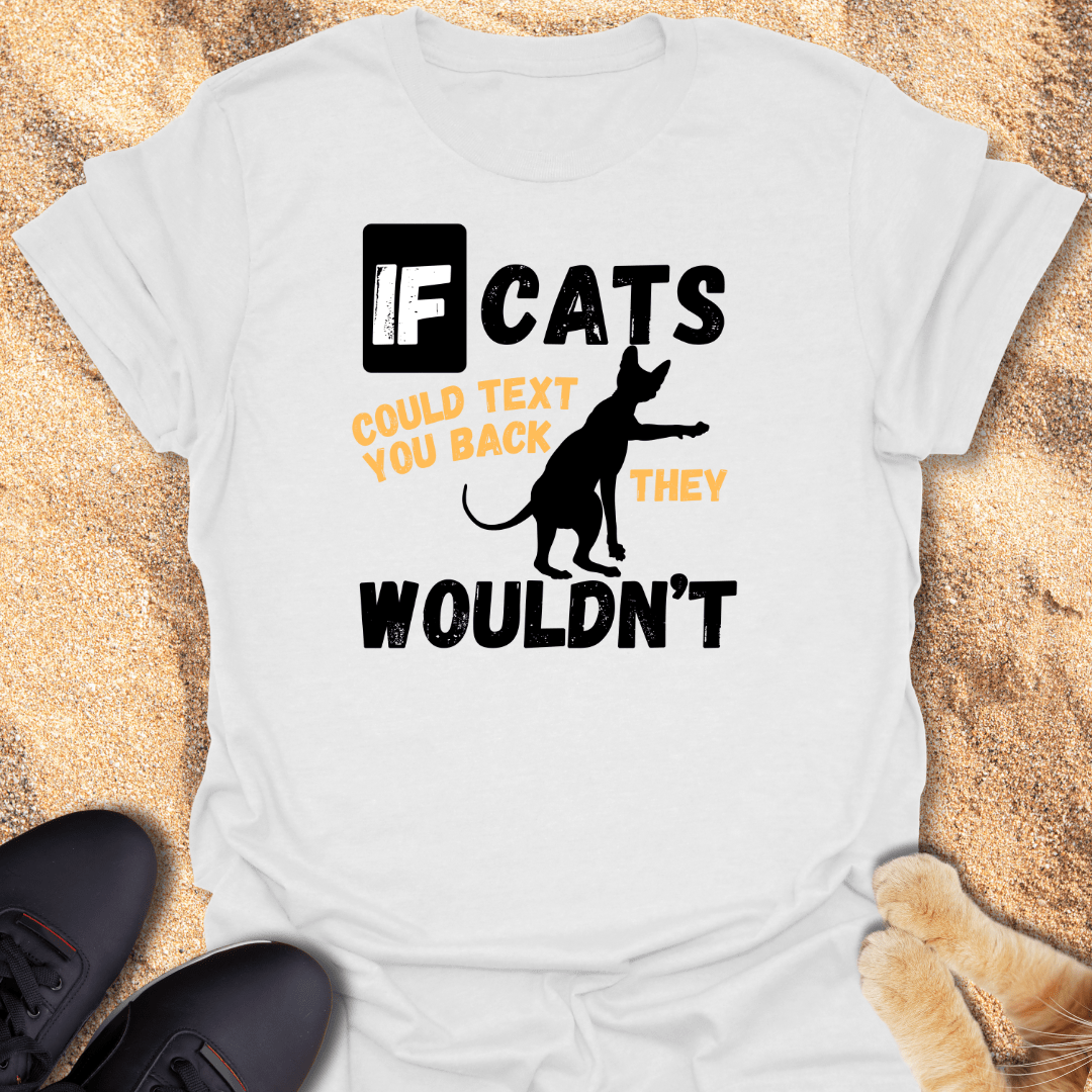 Left on Read… by My Cat T-Shirt 30944454079307876778