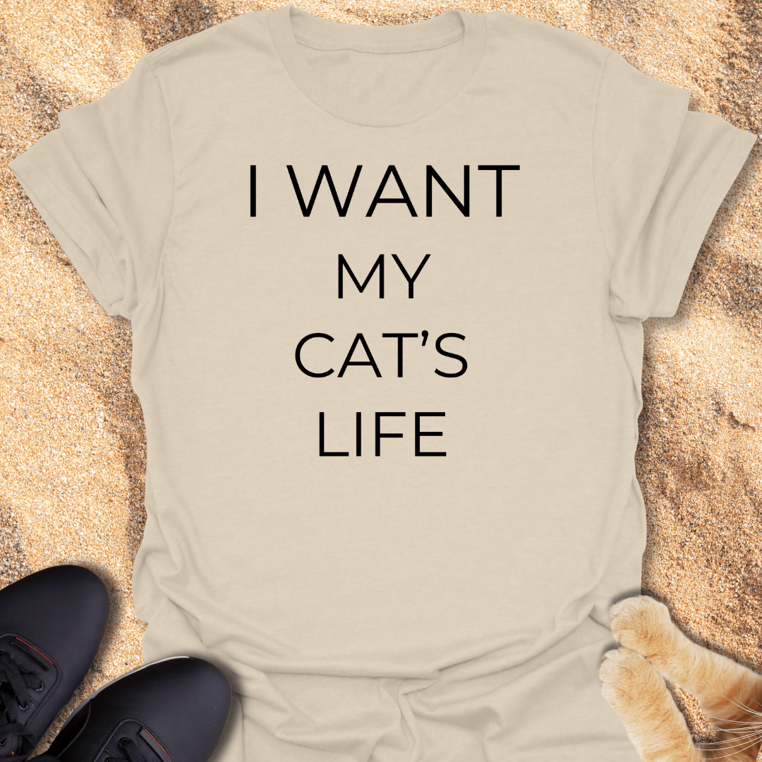 My Cat Lives Better T-Shirt 25107091503749623264