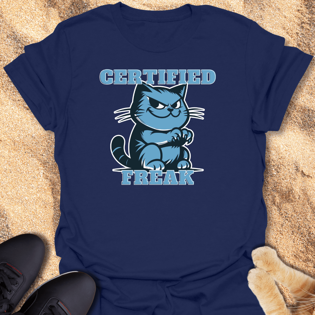 Ready to Fight: Certified Freak T-Shirt 21366666486566380311