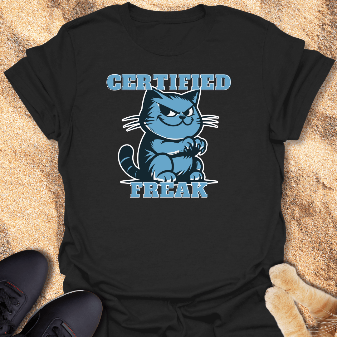 Ready to Fight: Certified Freak T-Shirt 33509010751896364664